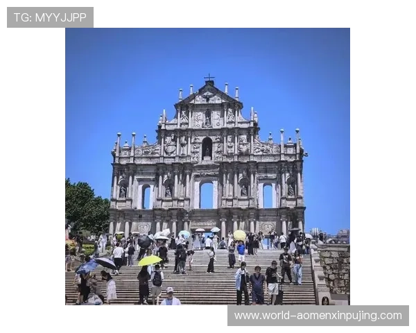 新澳门历史文化遗迹深度探索带你了解这座城市的悠久历史